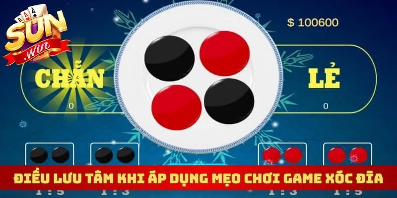 Điều lưu tâm khi áp dụng mẹo chơi game xóc đĩa