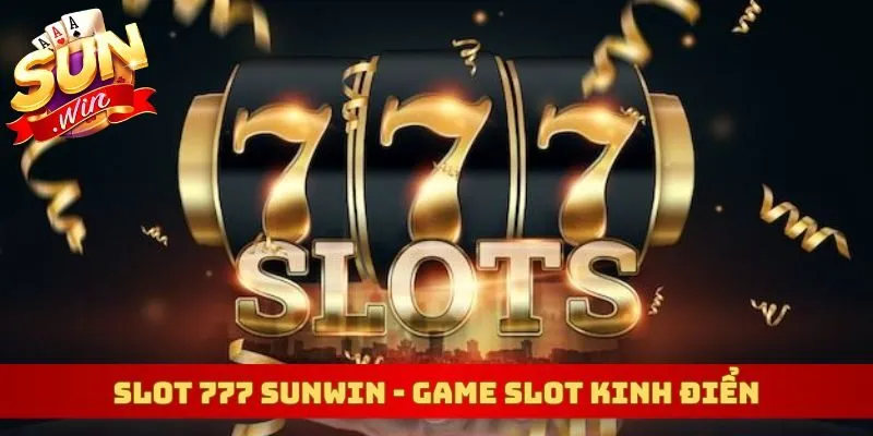 Slot 777 Sunwin